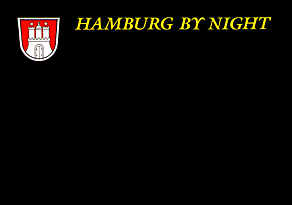 HAMBURG BY NIGHT