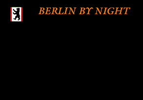 BERLIN BY NIGHT