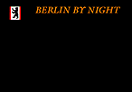 BERLIN BY NIGHT