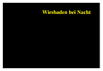 Wiesbaden bei Nacht