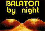 BALATON by night