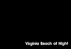 Virginia Beach at Night