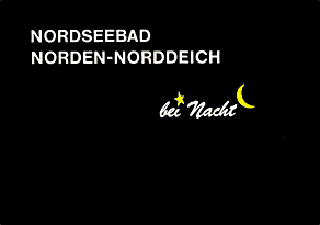 NORDSEEBAD NORDEN-NORDDEICH bei Nacht