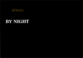 KYNUNA BY NIGHT