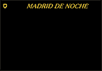 MADRID DE NOCHE