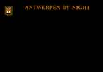 ANTWERPEN BY NIGHT