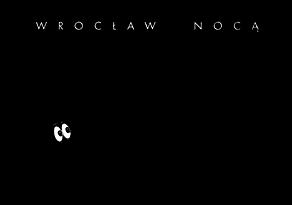 WROCŁAW NOCĄ