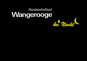 Nordseeheilbad Wangerooge bei Nacht