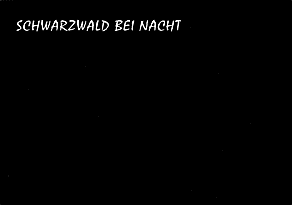 SCHWARZWALD BEI NACHT