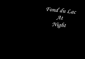 Fond du Lac At Night