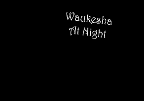 Waukesha At Night