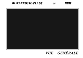 BISCARROSSE-PLAGE de NUIT VUE GENERALE