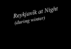 Reykjavik at Night (during winter)
