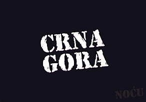 CRNA GORA NOCU