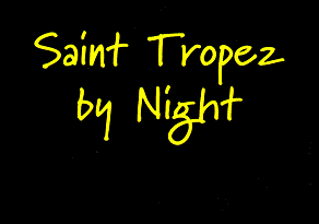 Saint Tropez by night