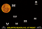 ATLANTIC BEACH, N.C. AT NIGHT