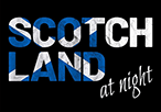 SCOTCHLAND at night