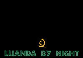 LUANDA BY NIGHT