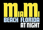 MIAMI BEACH FLORIDA AT NIGHT