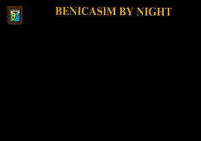 BENICASIM BY NIGHT