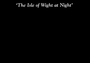 'The Isle of Wight at Night'