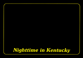 Nighttime in Kentucky