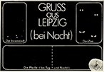 GRUSS aus LEIPZIG (bei Nacht)