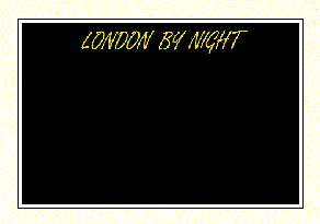 LONDON BY NIGHT