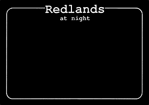 Redlands at night