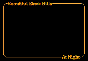 Beautiful Black Hills At Night