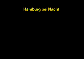 Hamburg bei Nacht
