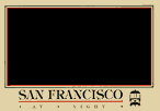 SAN FRANCISCO · AT · NIGHT ·