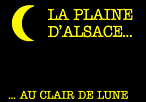 LA PLAIN D´ALSACE... ... AU CLAIR DE LUNE