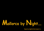 Mallorca by Night...
