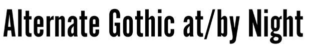 Alternate Gothic