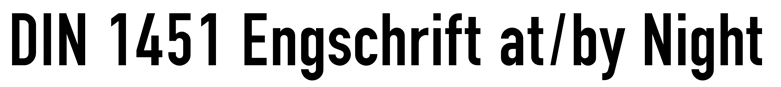 DIN 1451 Engschrift