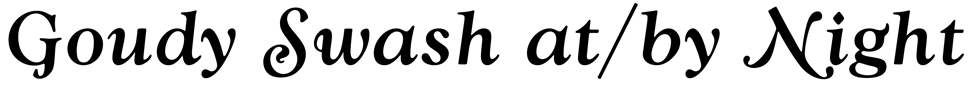 Goudy Swash